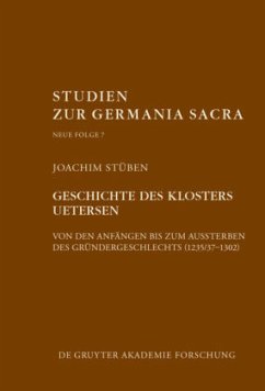 Geschichte des Zisterzienserinnenklosters Uetersen von den Anfängen bis zum Aussterben des Gründergeschlechts (1235/37-1 - Stüben, Joachim