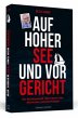 Auf hoher See und vor Gericht - Bild 1