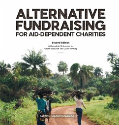 ALTERNATIVE FUNDRAISING FOR AID-DEPENDENT CHARITIES - Mankhanamba, Patrick