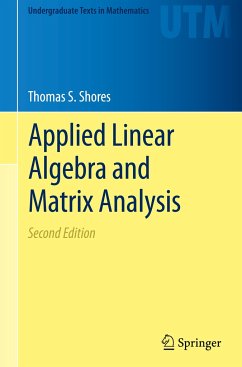 Applied Linear Algebra and Matrix Analysis - Shores, Thomas S.