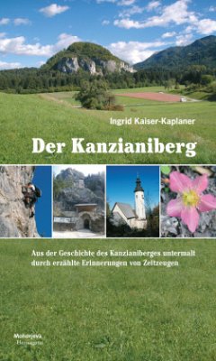 Der Kanzianiberg - Kaiser-Kaplaner, Ingrid