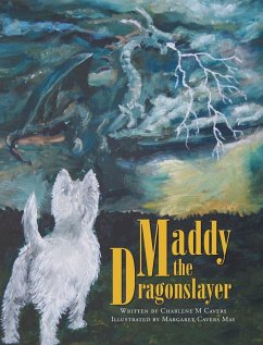 Maddy the Dragonslayer - Cavers, Charlene M