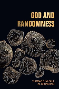 God and Randomness - McFaul, Thomas R.; Brunsting, Al