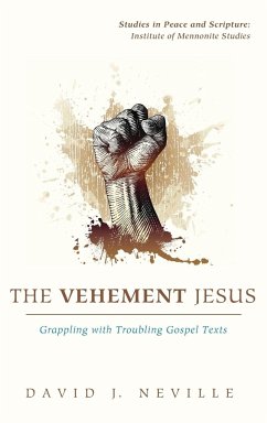 The Vehement Jesus - Neville, David J.