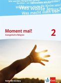 Moment mal! / Schülerbuch 7./8. Klasse. Ausgabe Baden-Württemberg ab 2017