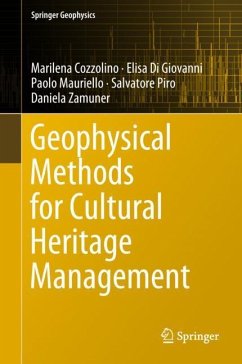 Geophysical Methods for Cultural Heritage Management - Cozzolino, Marilena;Di Giovanni, Elisa;Mauriello, Paolo