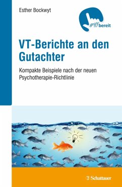 VT-Berichte an den Gutachter (eBook, PDF) - Bockwyt, Esther