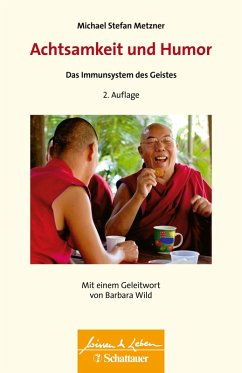 Achtsamkeit und Humor (Wissen & Leben) (eBook, ePUB) - Metzner, Michael Stefan