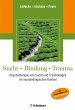 Sucht - Bindung - Trauma (eBook, PDF) - Bild 1