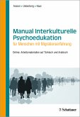 Manual Interkulturelle Psychoedukation für Menschen mit Migrationserfahrung (eBook, PDF)