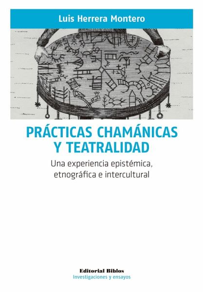 Prácticas chamánicas y teatralidad (eBook, ePUB)