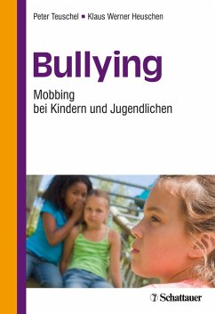 Bullying (eBook, PDF) - Teuschel, Peter; Heuschen, Klaus W