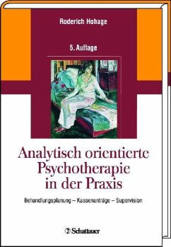 Analytisch orientierte Psychotherapie in der Praxis (eBook, PDF) - Hohage, Roderich