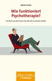 Wie funktioniert Psychotherapie? (Wissen & Leben) (eBook, ePUB)