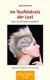 Im Teufelskreis der Lust (Wissen & Leben) (eBook, ePUB)