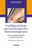 Notfallpsychologie und psychologisches Krisenmanagement (eBook, PDF)