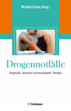 Drogennotfälle (eBook, PDF) - Soyka, Michael