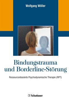 Bindungstrauma und Borderline-Störung (eBook, PDF) - Wöller, Wolfgang