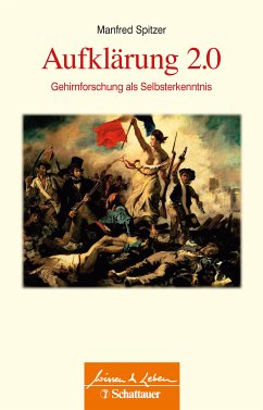 Aufklärung 2.0 (Wissen & Leben) (eBook, PDF) - Spitzer, Manfred
