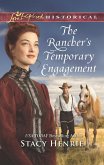 The Rancher's Temporary Engagement (Mills & Boon Love Inspired Historical) (eBook, ePUB)