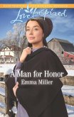 A Man For Honor (Mills & Boon Love Inspired) (The Amish Matchmaker, Book 6) (eBook, ePUB)