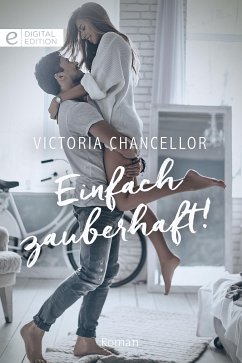 Einfach zauberhaft! (eBook, ePUB) - Chancellor, Victoria