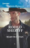 Rodeo Sheriff (Mills & Boon Western Romance) (Rodeo, Montana, Book 4) (eBook, ePUB)