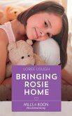 Bringing Rosie Home (By Way of the Lighthouse, Book 2) (Mills & Boon Heartwarming) (eBook, ePUB)