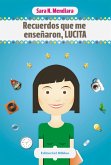 Recuerdos que me enseñaron, Lucita (eBook, ePUB) Recuerdos que me enseñaron, Lucita (eBook, ePUB)