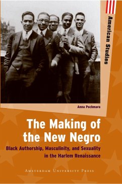 The Making of the New Negro (eBook, PDF) - Pochmara, Anna; Thomassen, Jacques