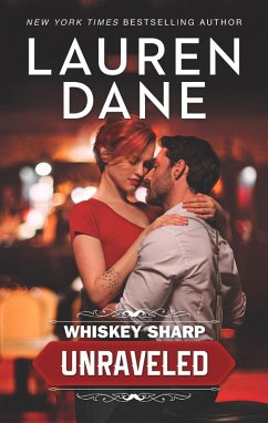 Whiskey Sharp: Unraveled (eBook, ePUB) - Dane, Lauren