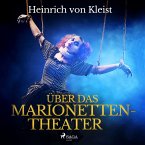 Über das Marionettentheater (Ungekürzt) (MP3-Download)