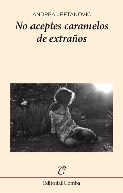 No aceptes caramelos de extraños (eBook, ePUB) - Jeftanovic, Andrea