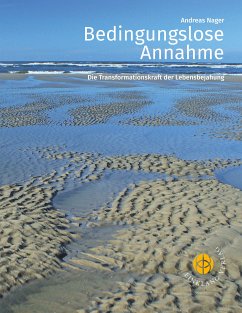 Bedingungslose Annahme (eBook, ePUB) - Nager, Andreas