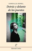 Detrás y delante de los puentes (eBook, ePUB)