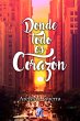 Donde todo es corazón (eBook, ePUB) - Bild 1