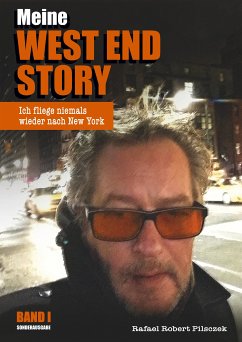 Meine West End Story (eBook, ePUB) - Pilsczek, Rafael Robert
