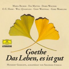 Goethe: Das Leben, es ist gut (MP3-Download) - von Goethe, Johann Wolfgang