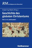 Geschichte des globalen Christentums (eBook, ePUB)