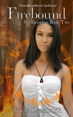 Firebound (Spellbringers, #2) (eBook, ePUB) - Drammeh, Tricia