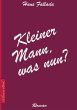 Kleiner Mann, was nun? (eBook, ePUB) - Bild 1
