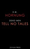 Dead Men Tell No Tales (eBook, ePUB)