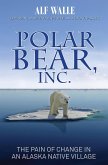 Polar Bear, Inc. (eBook, ePUB) Polar Bear, Inc. (eBook, ePUB)