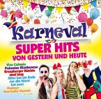 Karneval Super Hits Von Gestern & Heute