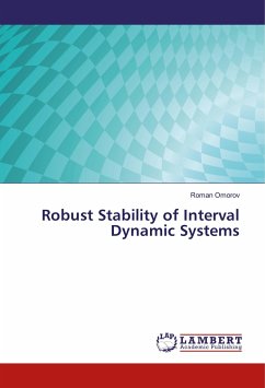 Robust Stability of Interval Dynamic Systems - Omorov, Roman