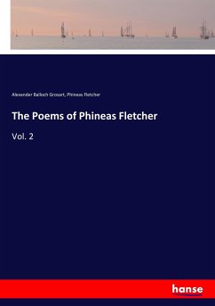 The Poems of Phineas Fletcher - Grosart, Alexander Balloch;Fletcher, Phineas