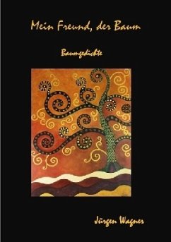 Bäumen begegnen / Mein Freund, der Baum - Wagner, Jürgen