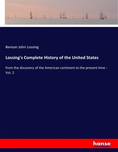 Lossing's Complete History of the United States