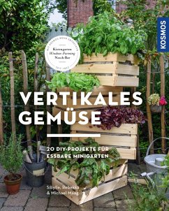 Vertikales Gemüse (eBook, PDF) - Maag, Sibylle; Maag, Rebekka; Maag, Michael