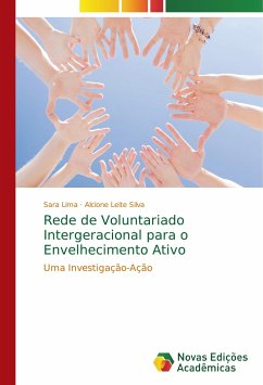 Rede de Voluntariado Intergeracional para o Envelhecimento Ativo - Lima, Sara;Leite Silva, Alcione
